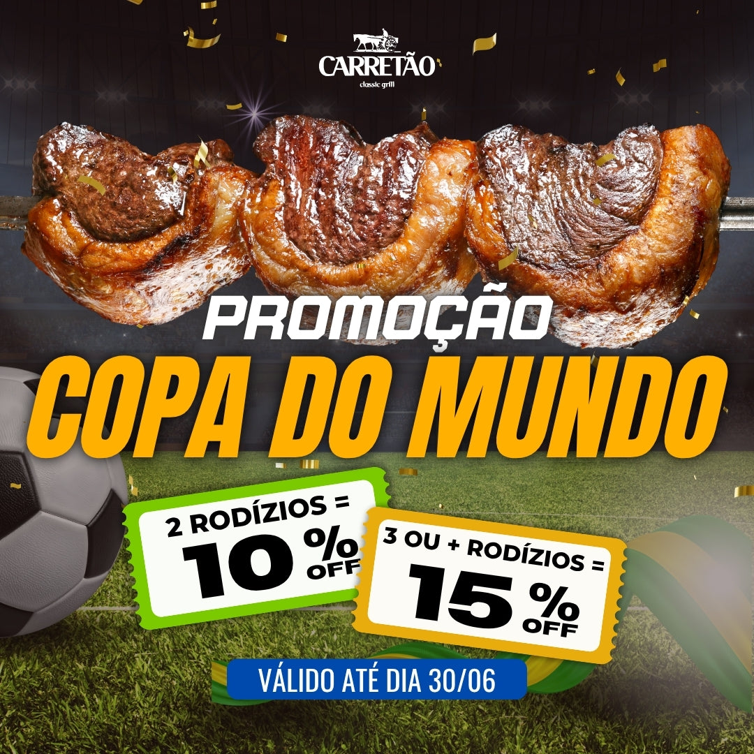Promoção Copa do Mundo - Rodízio Carretão