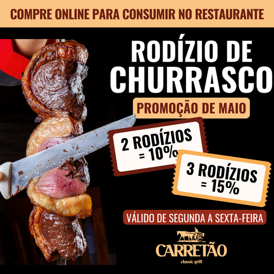 Promoção de Maio - Rodízio Carretão